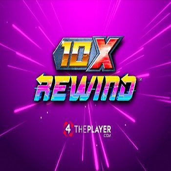 10x Rewind 4Theplayer