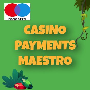 Casino Payments Maestro