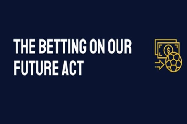 betting on our future act - preventing sports betting ads in USA