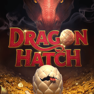 Dragon hatch